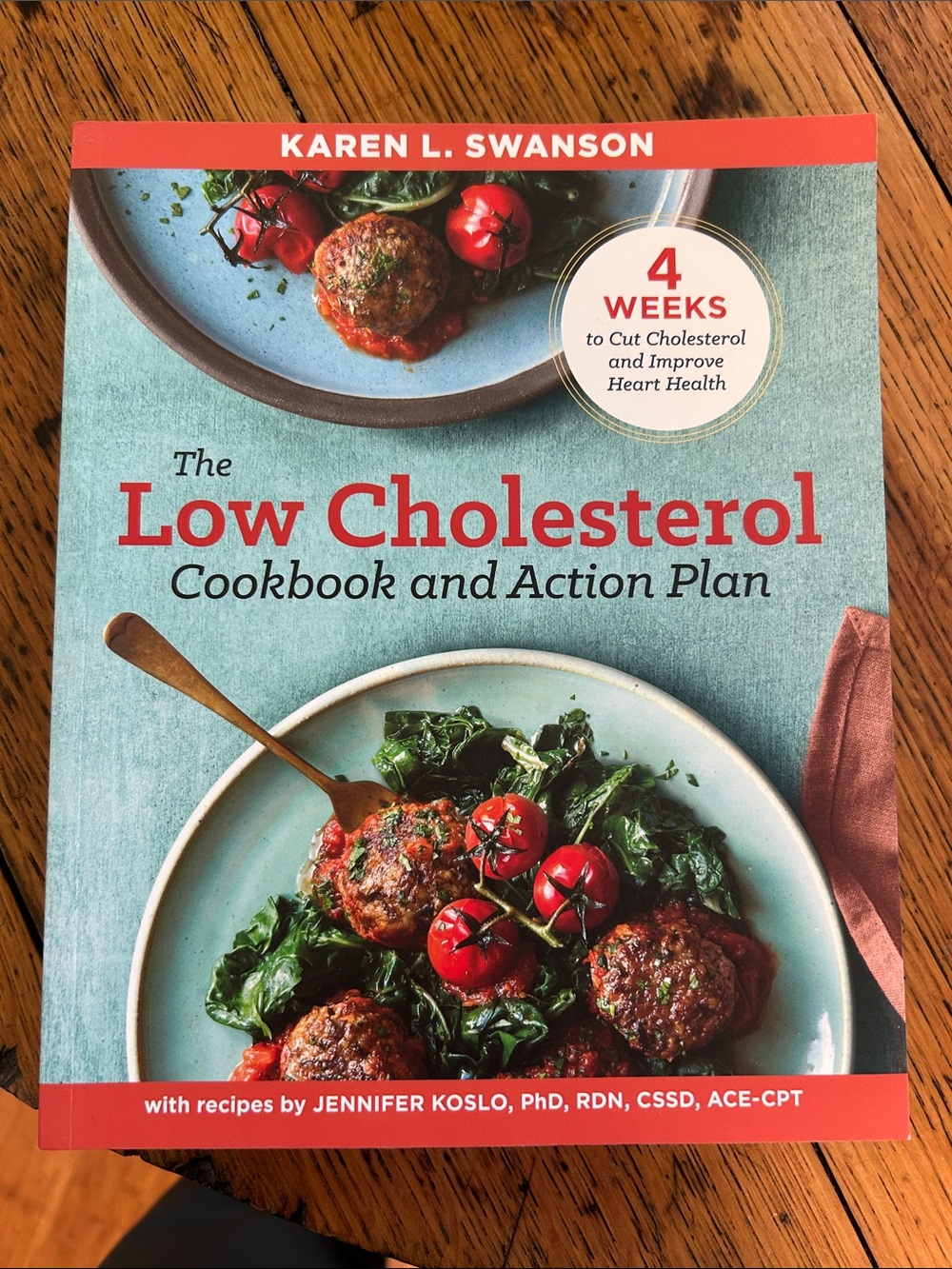 The Low Cholesterol Cookbook and Action Plan